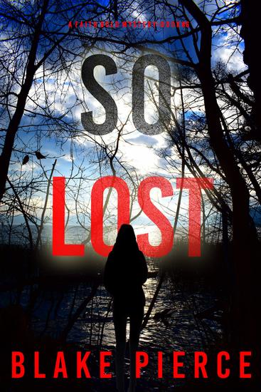 So Lost (A Faith Bold FBI Suspense Thriller—Book Six) - cover
