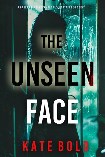 The Unseen Face (Barren Pines: Book 7) - cover
