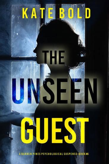 The Unseen Guest (Barren Pines: Book 6) - cover