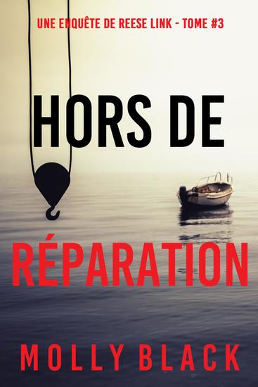 Hors de réparation (Une enquête de Reese Link — tome 3) - cover