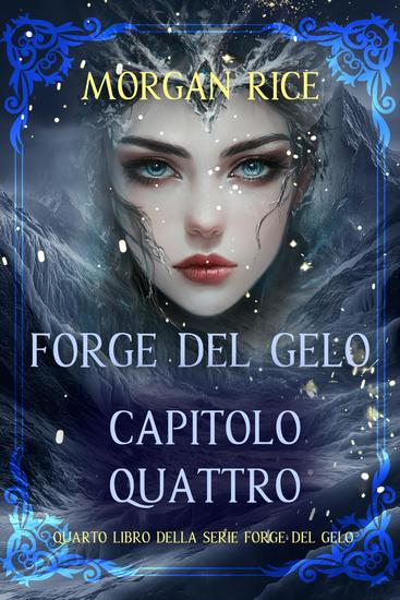 Forge del Gelo: Capitolo Quattro (Quarto Libro della Serie Forge del Gelo) - cover