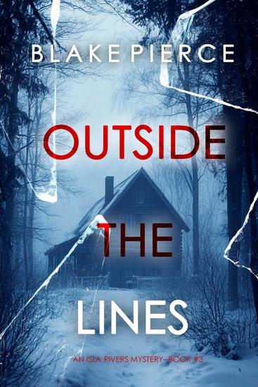 Outside The Lines (An Isla Rivers FBI Suspense Thriller—Book Three) - cover