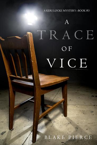 A Trace of Vice (a Keri Locke Mystery--Book #3) - cover