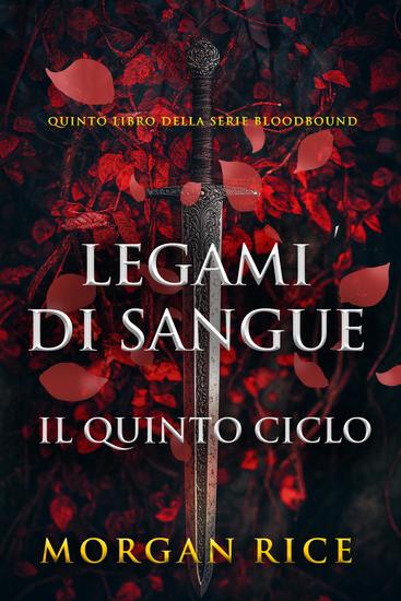 Legami Di Sangue: Il Quinto Ciclo (Quarto libro della serie Bloodbound) - cover