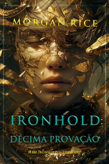 Ironhold: Décima Provação (Série Ironhold — Livro Dez) - cover