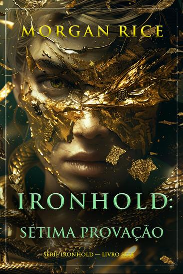 Ironhold: Sétima Provação (Série Ironhold — Livro Sete) - cover