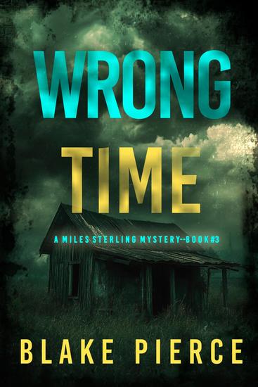 Wrong Time (A Miles Sterling FBI Suspense Thriller—Book Three) - cover