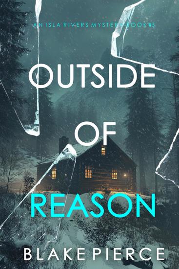Outside Of Reason (An Isla Rivers FBI Suspense Thriller—Book Five) - cover