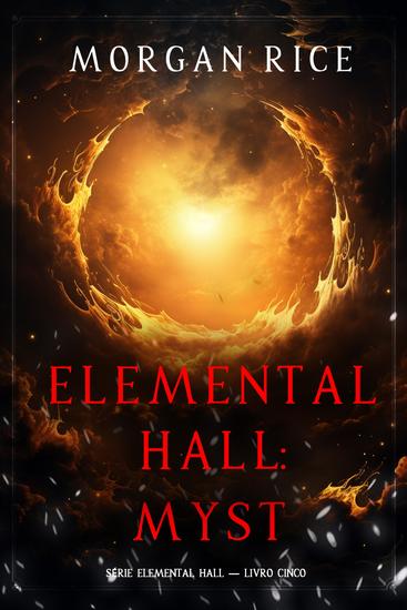 Elemental Hall: Myst (Série Elemental Hall — Livro Cinco) - cover