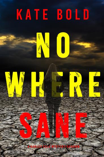 Nowhere Sane (A Harley Cole FBI Suspense Thriller—Book 10) - cover