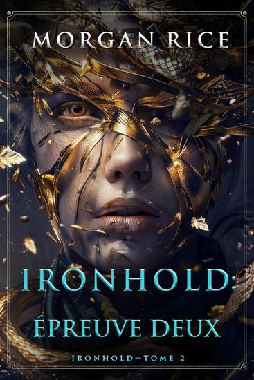 Ironhold : Épreuve deux (Tome 2 de la série Ironhold) - cover