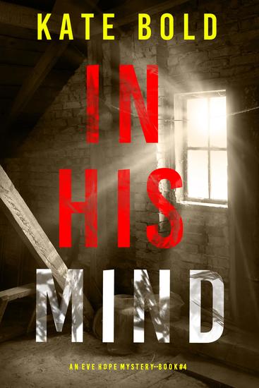 In His Mind (An Eve Hope FBI Suspense Thriller—Book 4) - cover