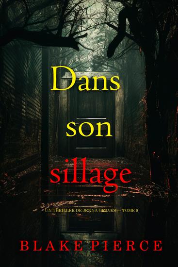 Dans son sillage (Un thriller de Jenna Graves — tome 9) - cover