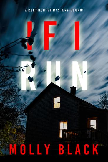 If I Run (A Ruby Hunter FBI Suspense Thriller—Book 1) - cover