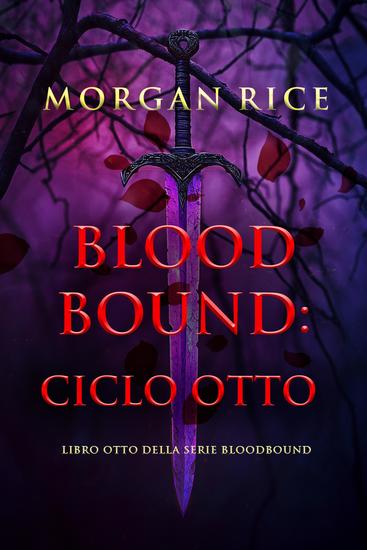 Bloodbound: Ciclo Otto (Libro Otto della serie Bloodbound) - cover