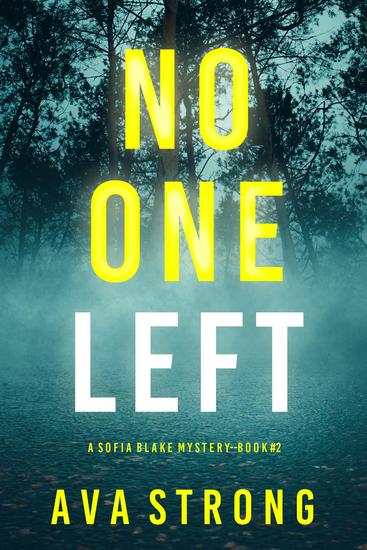 No One Left (A Sofia Blake FBI Suspense Thriller—Book Two) - cover