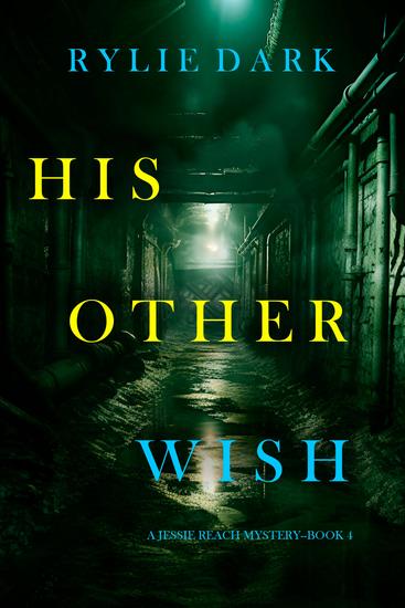 His Other Wish (A Jessie Reach Mystery—Book Four) - cover