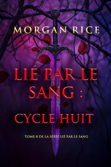 Lié par le sang : Cycle huit (tome 8 de la série Lié par le sang) - cover