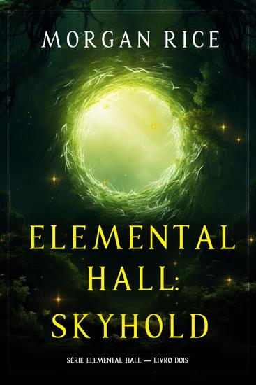 Elemental Hall: Skyhold (Série Elemental Hall — Livro Dois) - cover