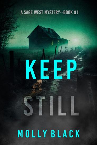 Keep Still (A Sage West FBI Suspense Thriller—Book One) - cover