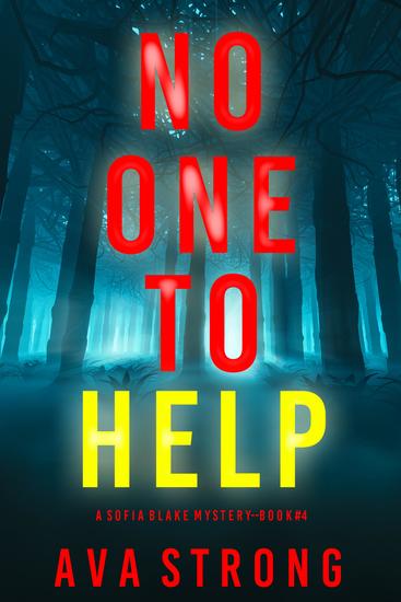 No One to Help (A Sofia Blake FBI Suspense Thriller—Book Four) - cover