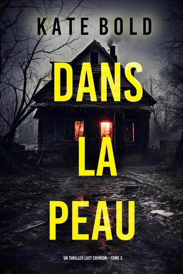 Dans la peau (Un thriller Lucy Crimson—Tome 3) - cover