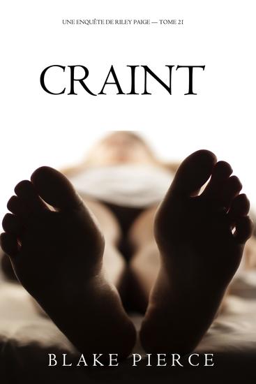 Craint (Une Enquête de Riley Paige — tome 21) - cover