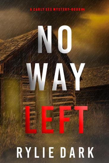 No Way Left (A Carly See FBI Suspense Thriller—Book 4) - cover