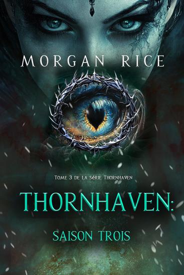 Thornhaven : Saison trois (Tome 3 de la série Thornhaven) - cover
