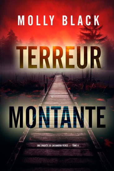 Terreur Montante (Une enquête de Cassandra Fierce — tome 4) - cover