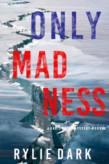 Only Madness (A Sadie Price FBI Suspense Thriller—Book 6) - cover