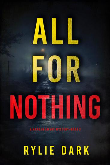 All For Nothing (A Hayden Smart FBI Suspense Thriller—Book 2) - cover