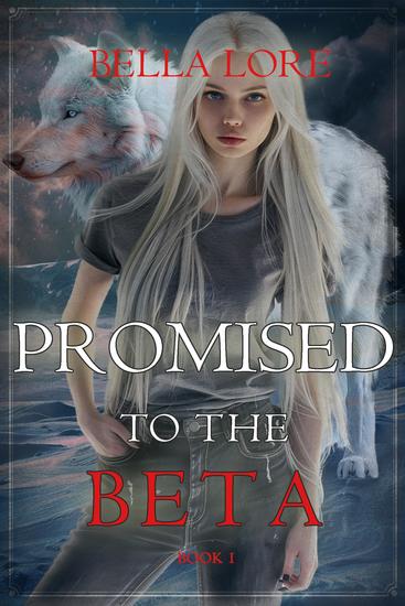 Promised to the Beta (Book One) - cover
