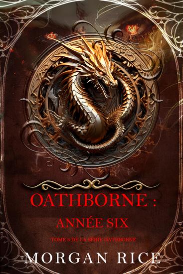 Oathborne : Année six (Tome 6 de la série Oathborne) - cover
