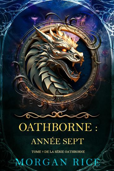 Oathborne : Année sept (Tome 7 de la série Oathborne) - cover
