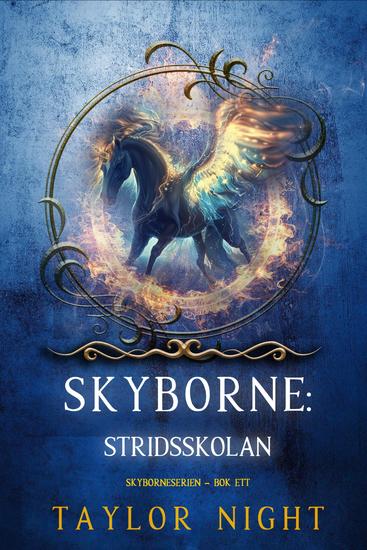 Skyborne: Stridsskolan (Skyborneserien – Bok ett) - cover