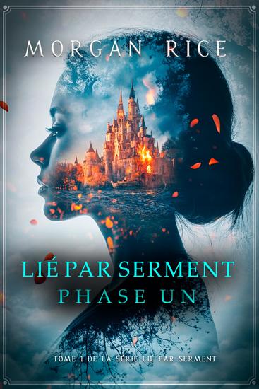 Lié par serment : Phase un (Tome 1 de la série Lié par serment) - cover