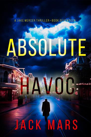 Absolute Havoc (A Jake Mercer Political Thriller—Book Seventeen) - cover