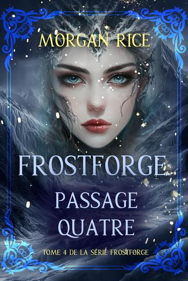 Frostforge : Passage quatre (tome 4 de la série Frostforge) - cover