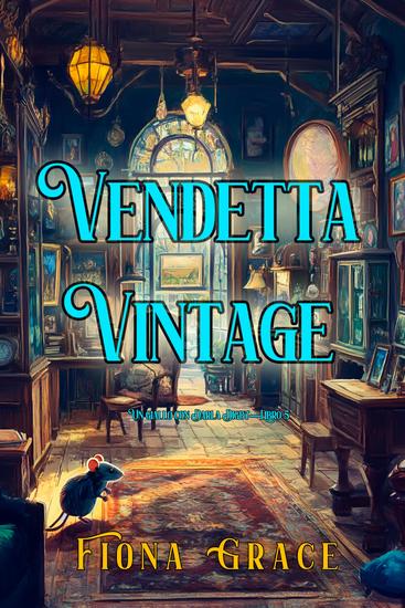Vendetta vintage (Un giallo con Darla Digby—Libro 5) - cover