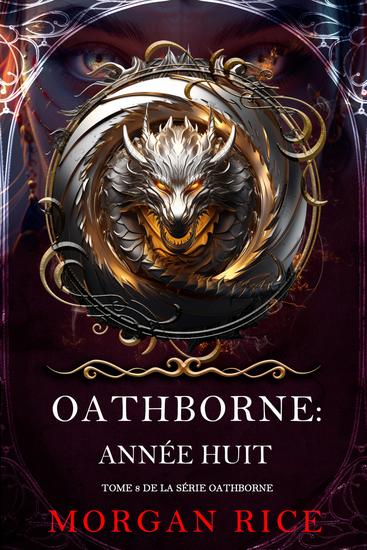 Oathborne : Année huit (Tome 8 de la série Oathborne) - cover