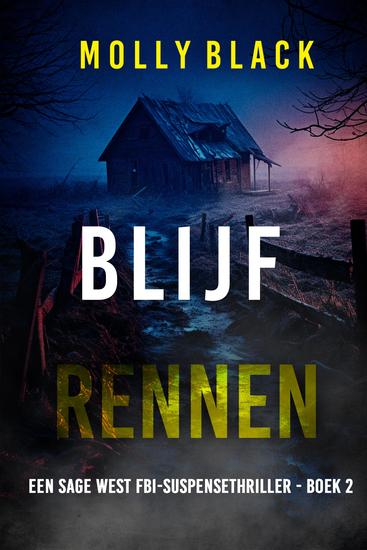 Blijf Rennen (Een Sage West FBI-Suspensethriller - Boek 2) - cover