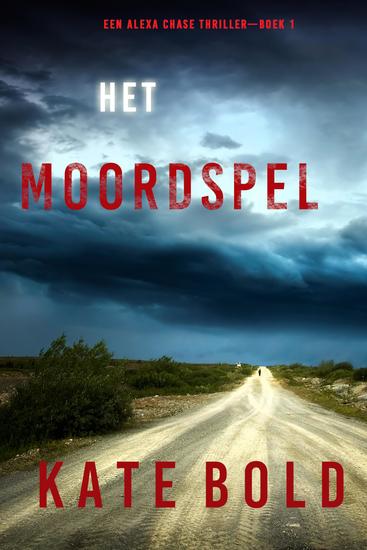 Het Moordspel (Een Alexa Chase Thriller—Boek 1) - cover