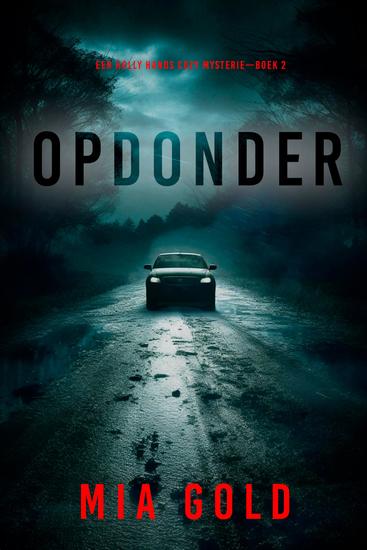 Opdonder (Een Holly Hands Cozy Mysterie—Boek 2) - cover