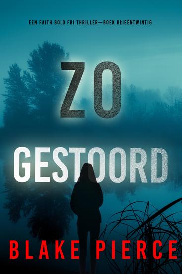 Zo Gestoord (Een Faith Bold FBI Thriller—Boek Drieëntwintig) - cover