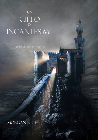 Un Cielo Di Incantesimi (Libro #9 in L'Anello dello Stregone) - cover