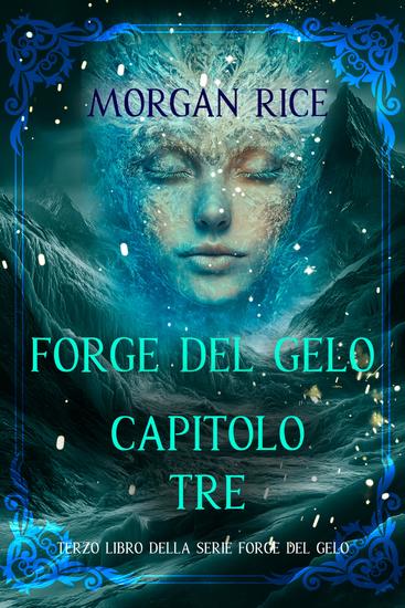 Forge del Gelo: Capitolo Tre (Terzo Libro della Serie Forge del Gelo) - cover