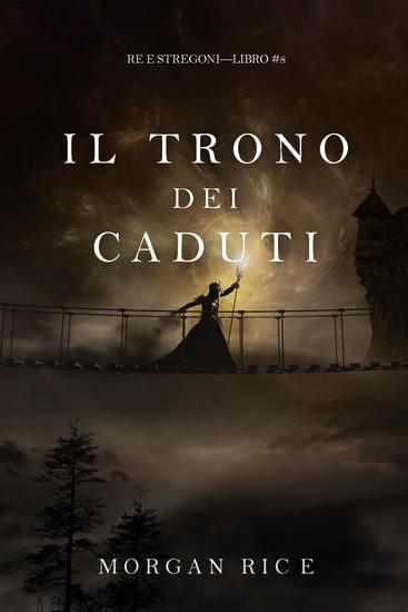 Il Trono dei Caduti (Re e Stregoni—Libro #8) - cover