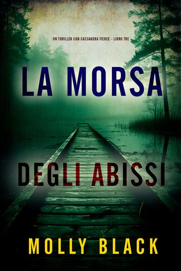 La Morsa degli Abissi (Un thriller con Cassandra Fierce - Libro Tre) - cover