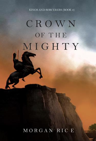 Crown of the Mighty (Kings and Sorcerers—Book #9) - cover